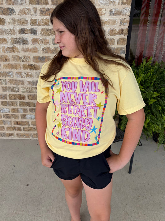 Never regret being kind