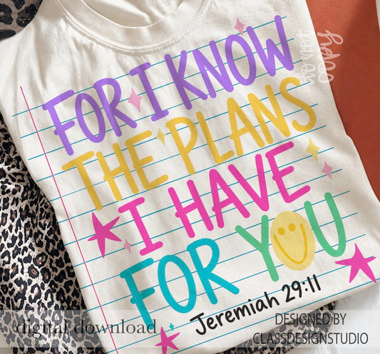 For i know the plans i have for you- Comfort Color
